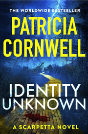Identity Unknown By Cornwell, Patricia