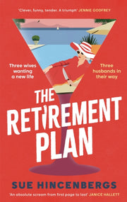 Retirement Plan By Hincenbergs, Sue