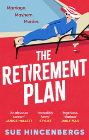 Retirement Plan By Hincenbergs, Sue