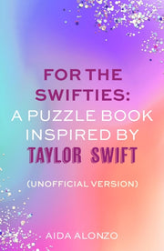 Ultimate Taylor Swift Activity Book