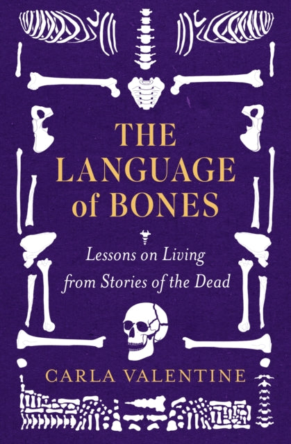 Language Of Bones By Valentine, Carla