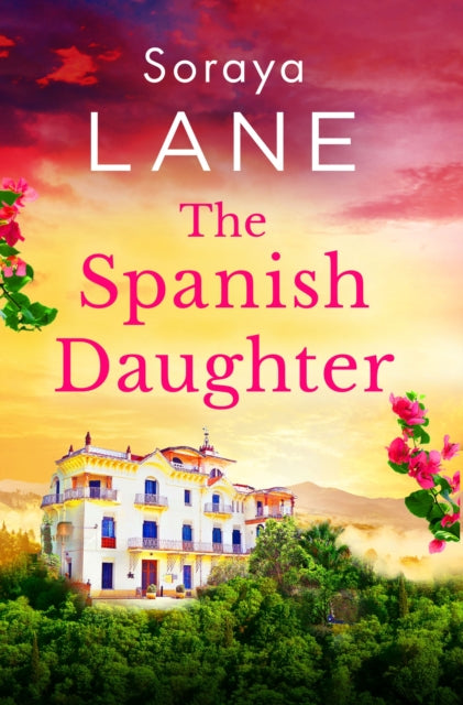 Spanish Daughter By Soraya Lane