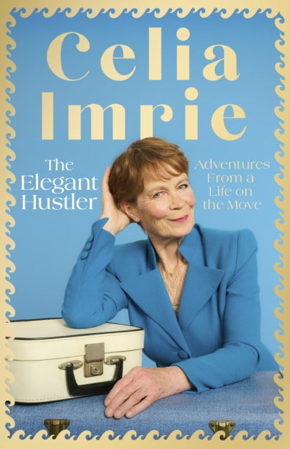 Elegant Hustler By Imrie, Celia