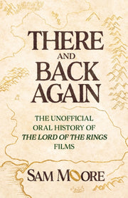 There And Back Again By Sam Moore