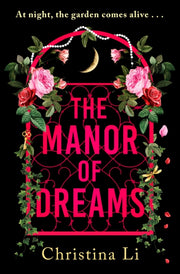 Manor Of Dreams By Christina Li