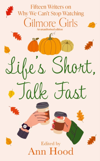 Lifes Short Talk Fast By Hood, Ann