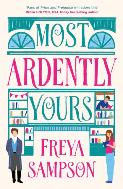Most Ardently Yours By Sampson, Freya