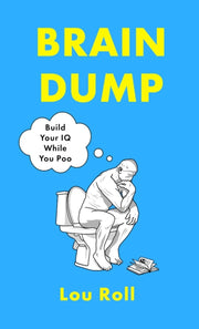 Brain Dump