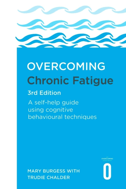 Overcoming Chronic Fatigue By Burgess, Mary