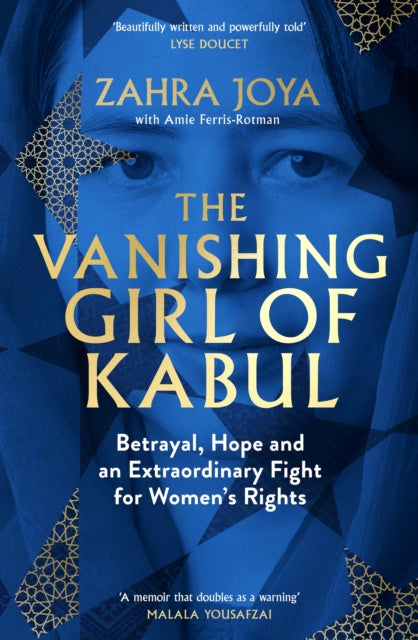 Vanishing Girl Of Kabul By Zahra Joya