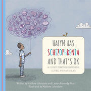 Halyn Has Schizophrenia & Thats Ok