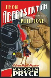 Tam From Aberystwyth With Love By Pryce Malcolm