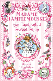 Madame Pamplemousse/enchanted Sweet Shop