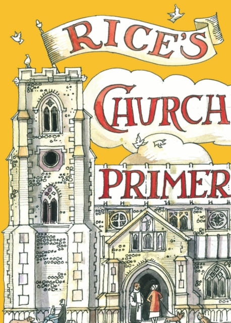 Rices Church Primer By Rice, Matthew