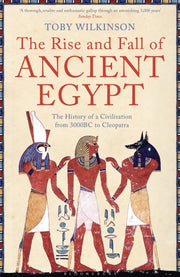Rise & Fall Of Ancient Egypt