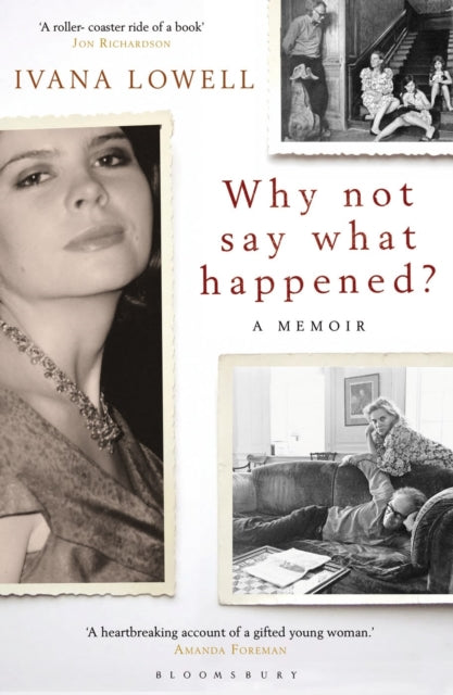 Why Not Say What Happened By Lowell Ivana