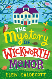 Mystery Of Wickworth Manor