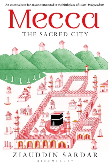Mecca The Sacred City