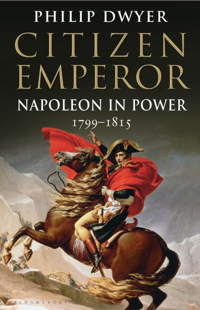Citizen Emperor Napoleon In Power