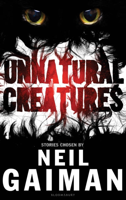 Unnatural Creatures By Gaiman, Neil