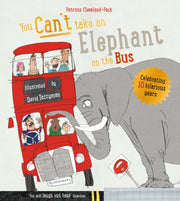 You Cant Take An Elephant On The Bus By Cleveland-peck, P