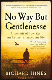 No Way But Gentlenesse
