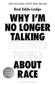 Why Im No Longer Talking/about Race