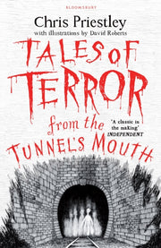 Tales Of Terror From The Tunnel's Mouth By Priestley, Chris