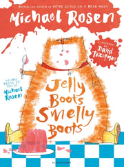 Jelly Boots Smelly Boots