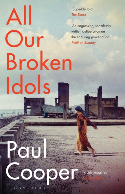 All Our Broken Idols By Cooper, Paul M M