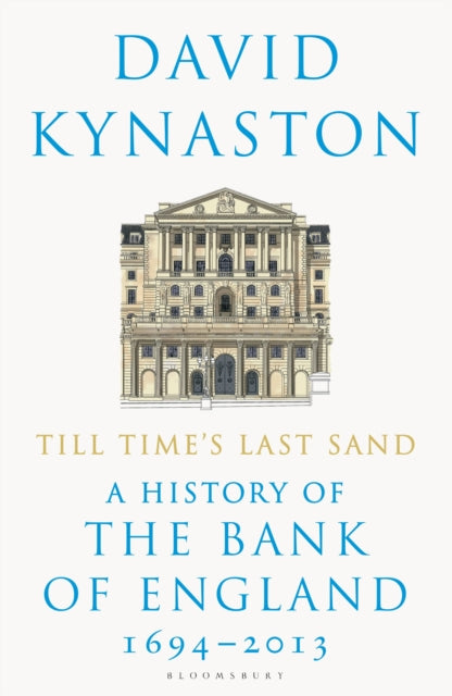 Till Times Last Sand By Kynaston, David