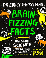 Brain Fizzing Facts Awsome Science