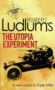 Robert Ludlums Utopia Experiment