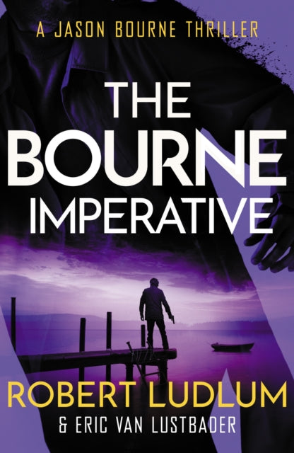 Robert Ludlums The Bourne Imperative