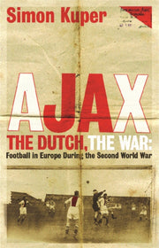 Ajax The Dutch The War