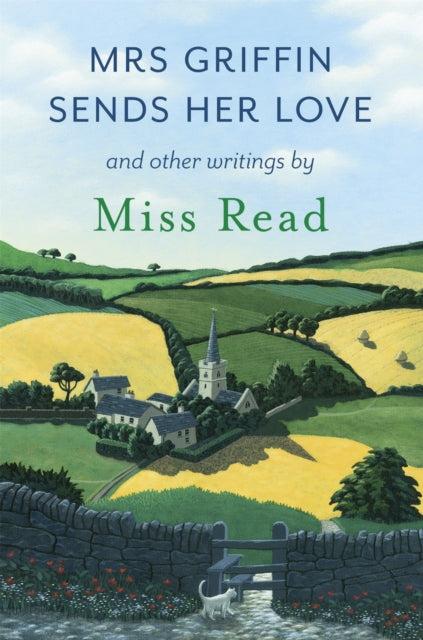 Mrs Griffin Sends Her Love & Other Writi