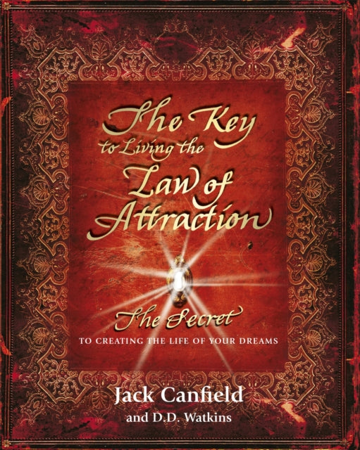 Key To Living The Law Of Attraction By Canfield, Jack