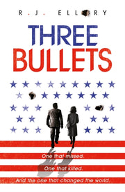 Three Bullets By Ellory, R J