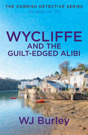 Wycliffe And The Guilt-edged Alibi