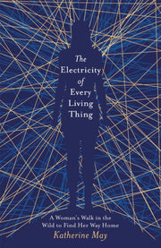 Electricity Of Every Living Thing By May, Katherine