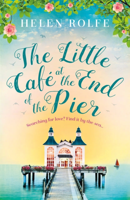 Year At The Cafe At The End Of The Pier By Rolfe, Helen