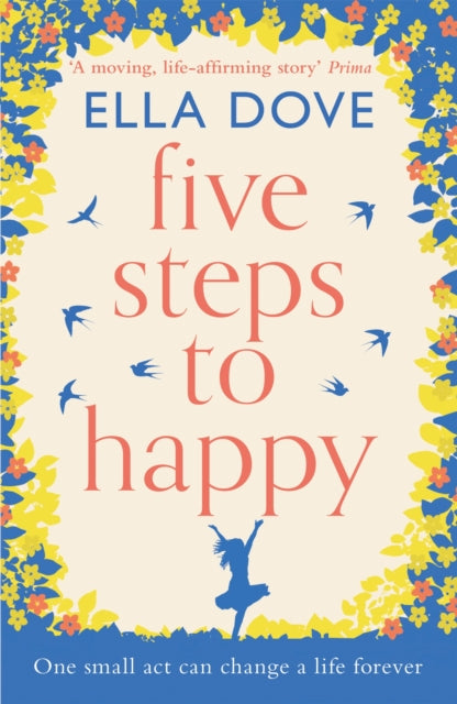 Five Steps To Happy By Dove, Ella