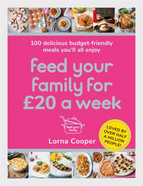 Feed Your Family For 20 Pounds A Week By Cooper, Lorna