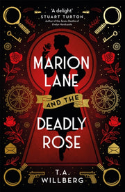 Marion Lane & The Deadly Rose