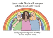 How To Make Friends With Strangers
