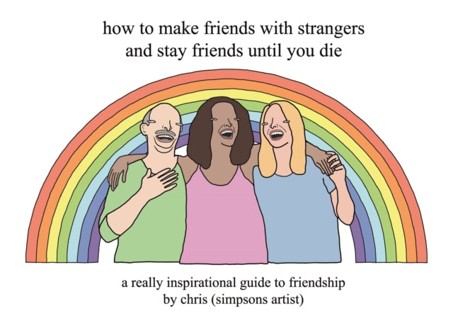 How To Make Friends With Strangers