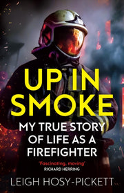 Up In Smoke - Stories From A Life On Fi By Leigh Hosy-pickett