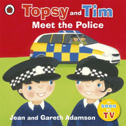 Topsy & Tim Meet The Police By Adamson, Jean