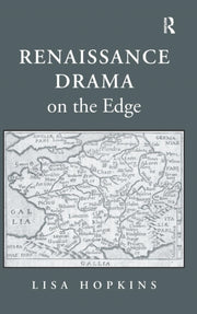 Renaissance Drama On The Edge
