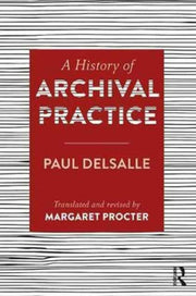 History Of Archival Practice